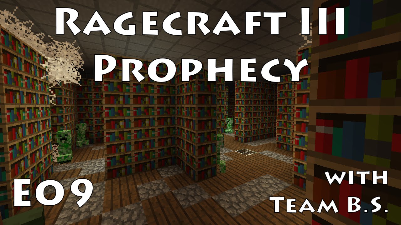 Village Library - Ragecraft 3 with Team B.S. - Ep 9