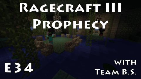 Tai-Chang - Ragecraft 3 with Team B.S. - Ep 34