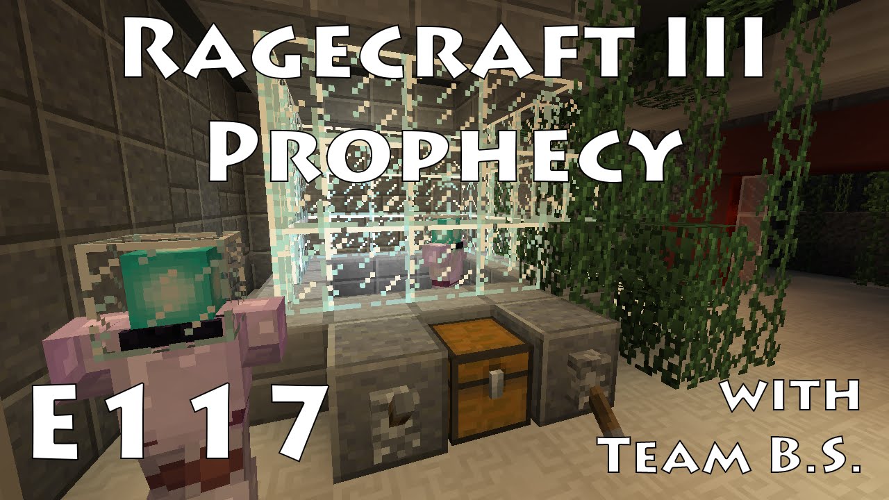 Helician Labs - Ragecraft 3 with Team B.S. - Ep 117