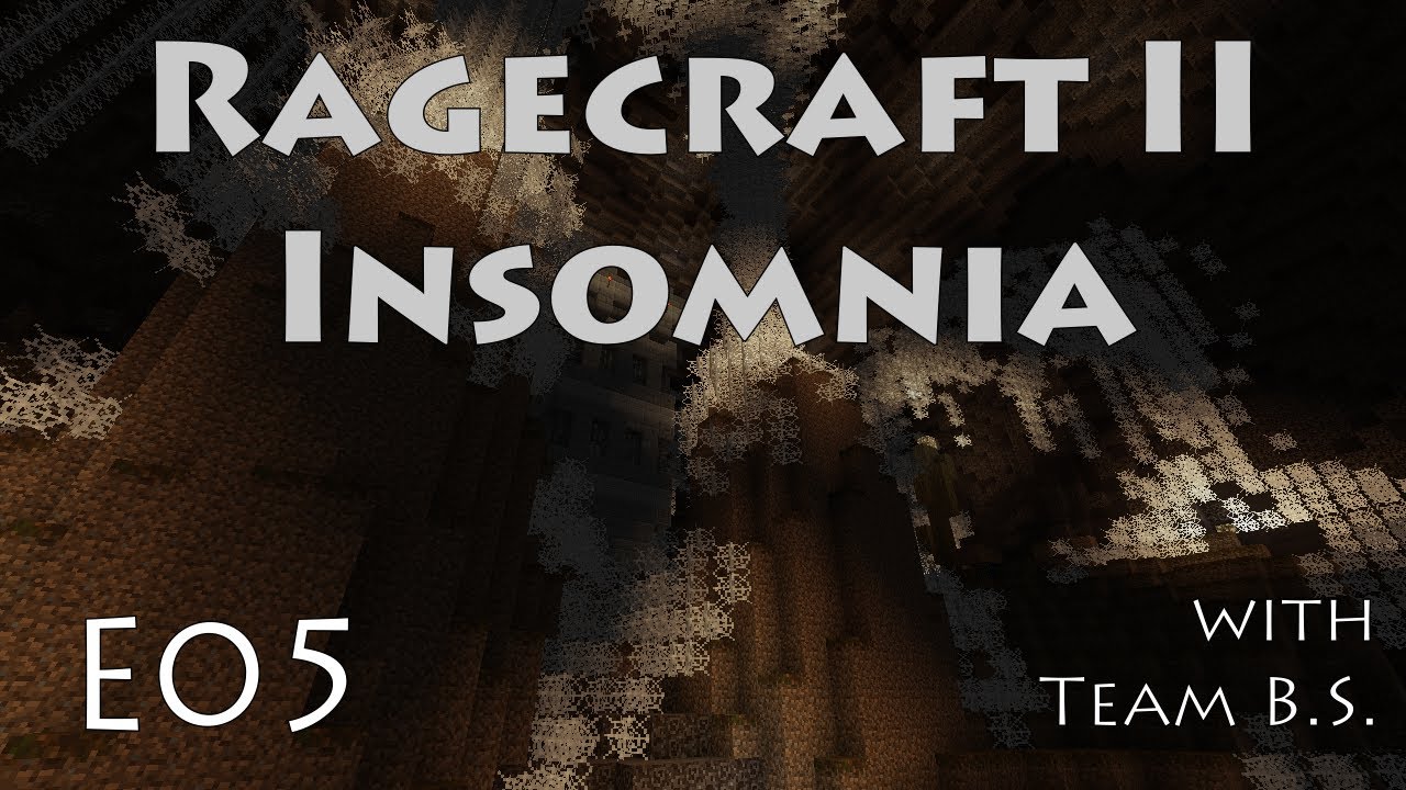 Creeper Tower Yard - Ragecraft Insomnia with Team B.S. - Ep 5