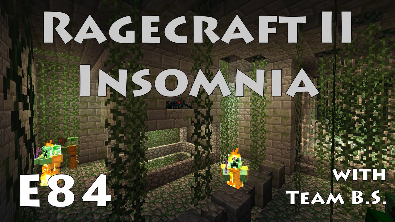 Reptilian Sewer - Ragecraft Insomnia with Team B.S. - Ep 84