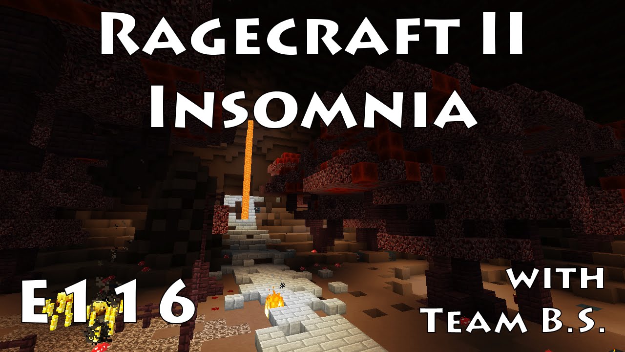 Mad Dash - Ragecraft Insomnia with Team B.S. - Ep 116