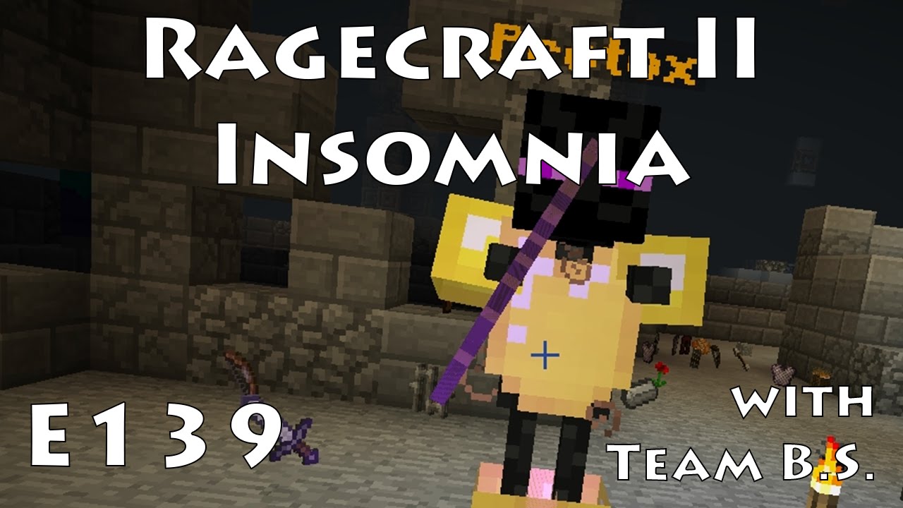 Protox - Ragecraft Insomnia with Team B.S. - Ep 139