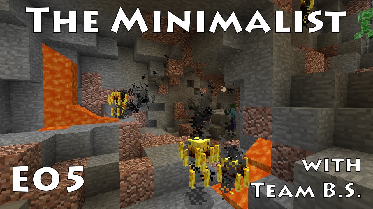 Capricious Caves - Minimalist with Team B.S. - Ep 5