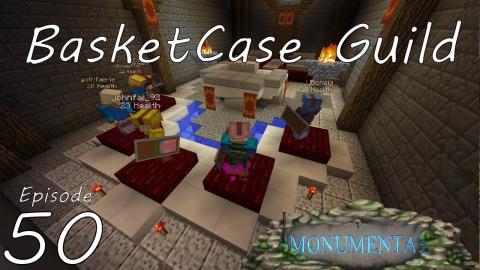 BasketCase Guild Formation - Monumenta - CTM MMO (Open Beta) - Ep 50