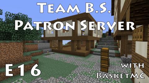 Library & Dope Beats - Team B.S. Patron Server - Ep 16